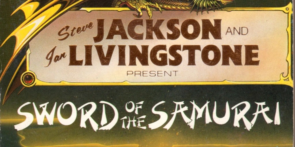 The Sword of the Samurai Fighting Fantasy solo TTRPG gamebook